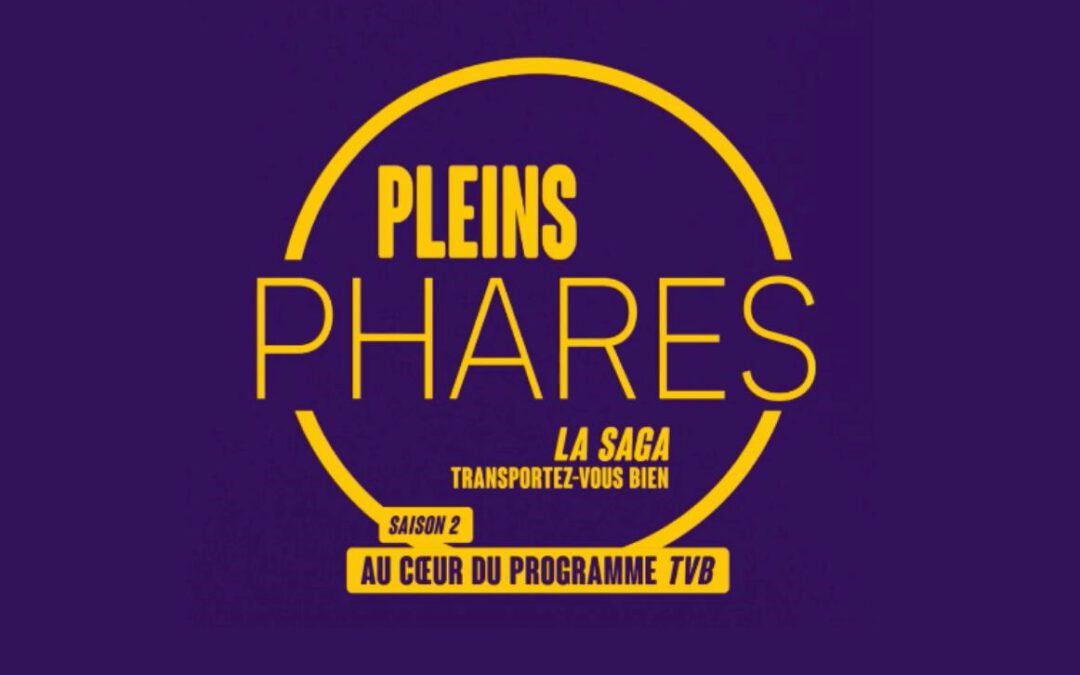 « Pleins Phares » : Ils témoignent !