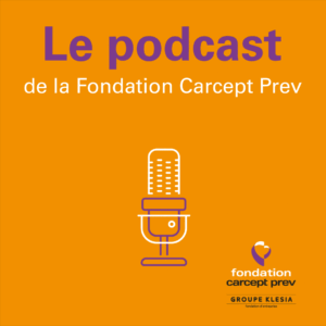 Podcasts de la Fondation Carcept Prev