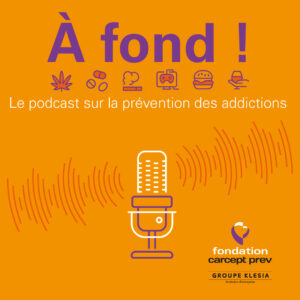 Podcast sur la prévention des addictions
